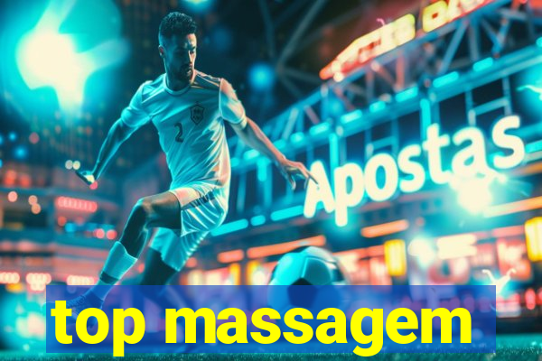 top massagem